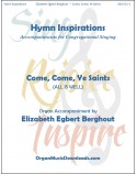 Come, Come, Ye Saints (Hymn Inspirations)