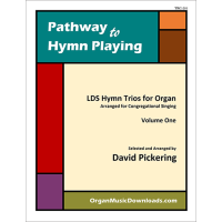 LDS Hymn Trios for Organ, Vol. 1