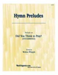 Did You Think to Pray?