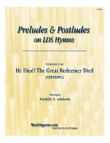 He Died! The Great Redeemer Died