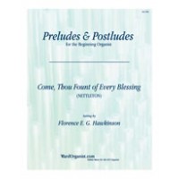 Come, Thou Fount of Every Blessing